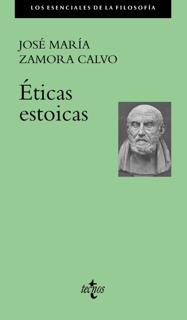 ÉTICAS ESTOICAS -TECNOS EDITORIAL