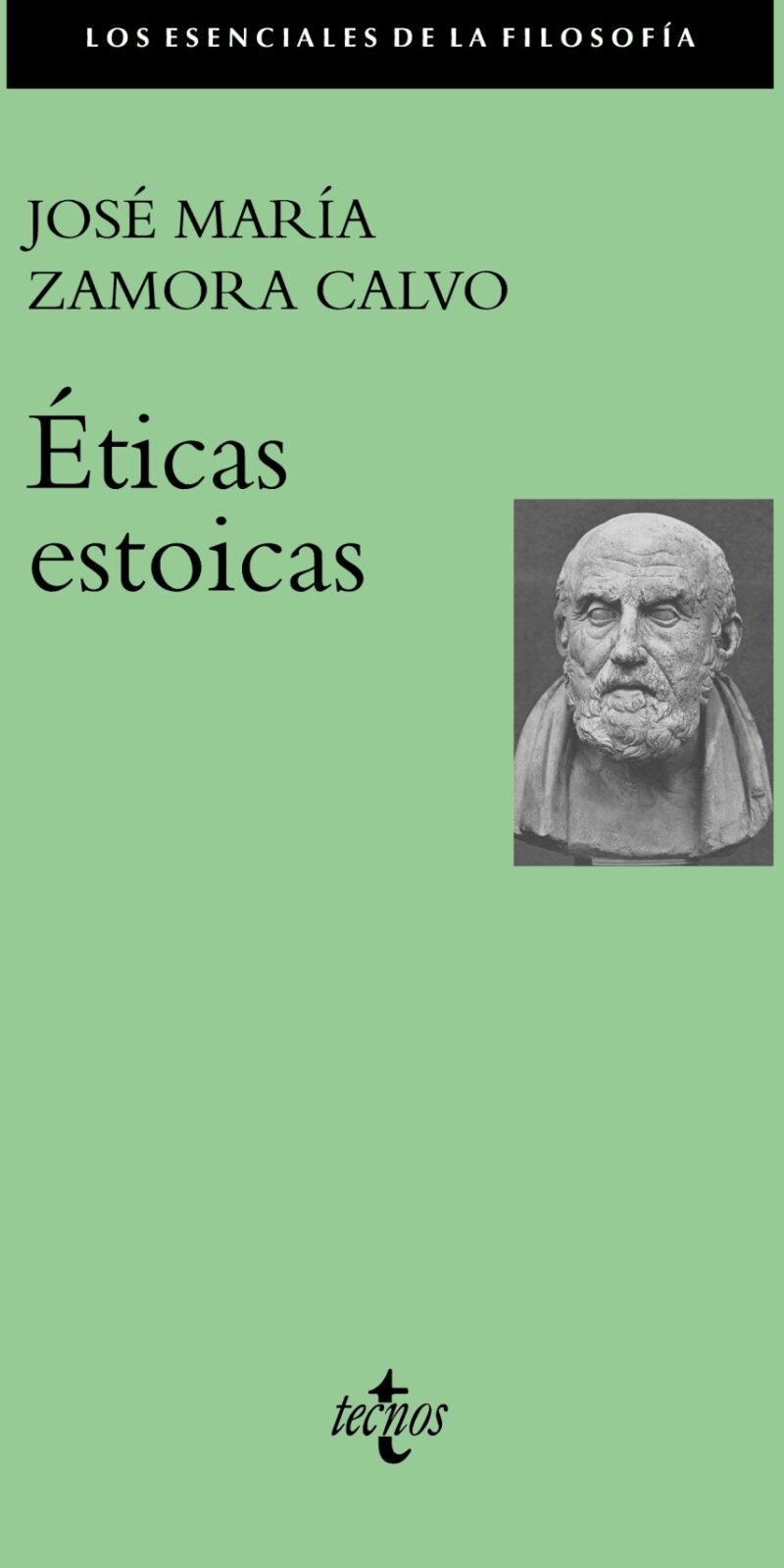 ÉTICAS ESTOICAS -TECNOS EDITORIAL