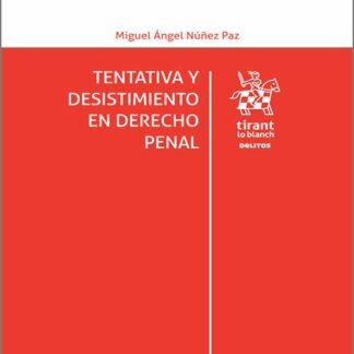 Tentativa y desistimiento en Derecho Penal