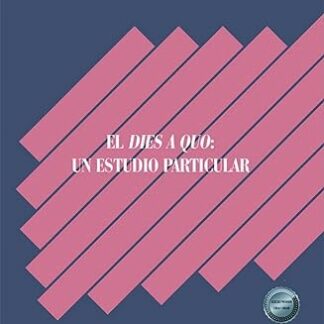 El dies a quo: un estudio particular