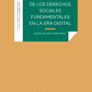 Garantía de los derechos sociales fundamentales en la era digital