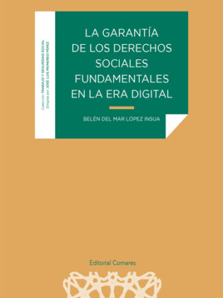 Garantía de los derechos sociales fundamentales en la era digital
