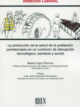 La protección de la salud de la población penitenciaria en un contexto de disrupción tecnológica, sanitaria y social