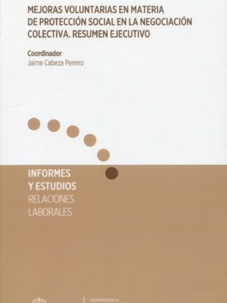 Mejoras voluntarias en materia de protección social en la negociación colectiva. Resumen ejecutivo