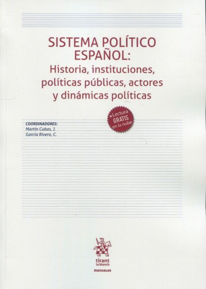 Sistema político español: Historia, instituciones, políticas públicas, actores y dinámicas políticas