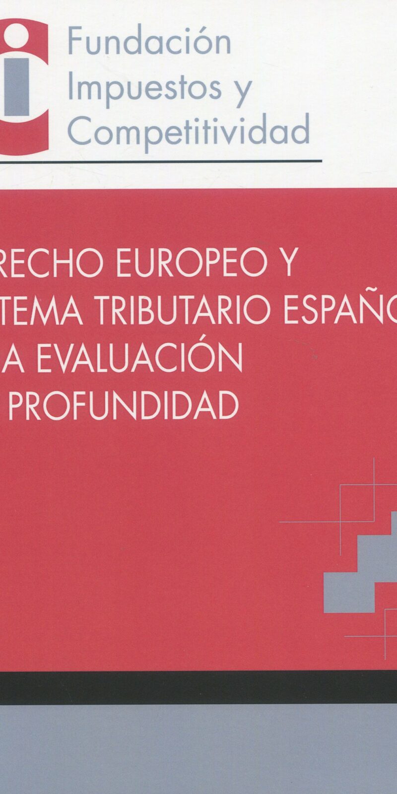 Derecho europeo y sistema tributario español 9788409540808