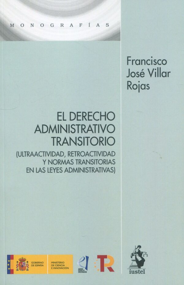 Derecho administrativo transitorio / 9788498904680 / F. J. VILLAR