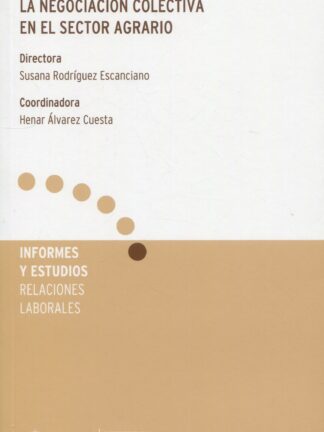 Negociación colectiva en el sector agrario