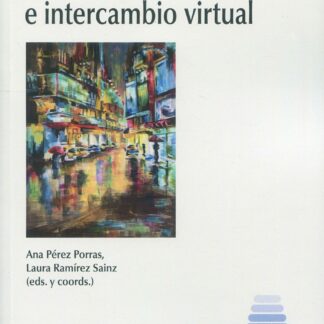 Cercanía en la distancia e intercambio virtual