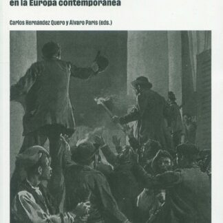 Política a ras de suelo. Politización popular y cotidiana en Europa contemporánea