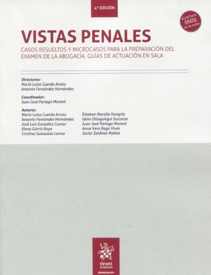 Vistas penales. Casos resueltos y guías de actuación en sala 2023