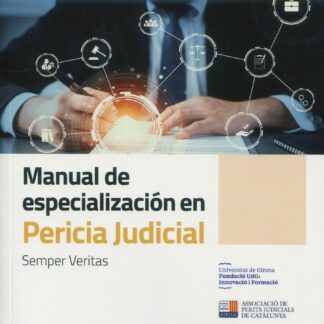 Manual de especialización en Pericia Judicial