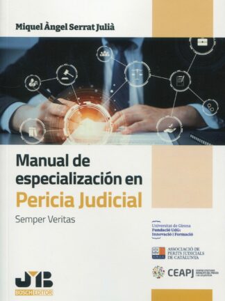 Manual de especialización en Pericia Judicial