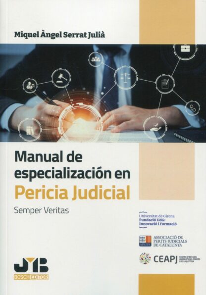 Manual de especialización en Pericia Judicial