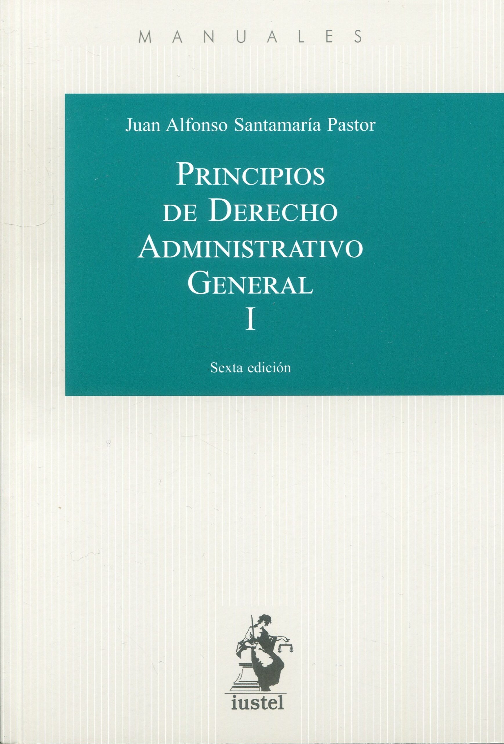 Principios de Derecho Administrativo General I 9788498904628