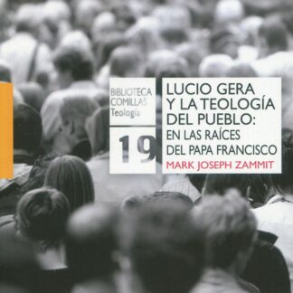 Lucio Gera y la teología del pueblo: en las raíces del Papa Francisco