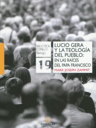 Lucio Gera y la teología del pueblo: en las raíces del Papa Francisco