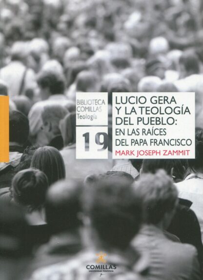 Lucio Gera y la teología del pueblo: en las raíces del Papa Francisco