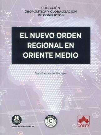 El nuevo orden regional en Oriente Medio