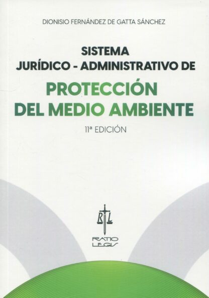 Sistema jurídico-administrativo de protección del medio ambiente