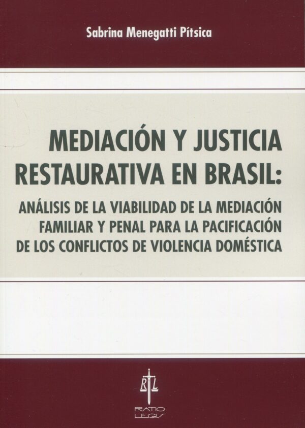 Mediación y Justicia Restaurativa en Brasil 9788417836597