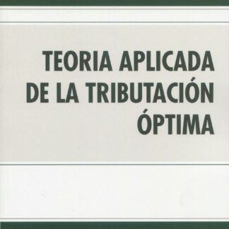 Teoría aplicada del tributación óptima