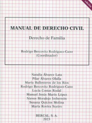 Manual de Derecho Civil. Derechos de Familia -2023- Rodrigo Bercovitz