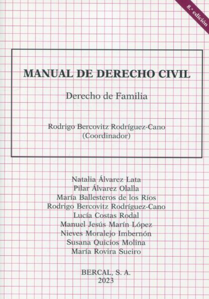 Manual de Derecho Civil. Derechos de Familia -2023- Rodrigo Bercovitz
