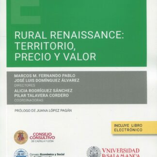 Rural renaissance: territorio, precio y valor