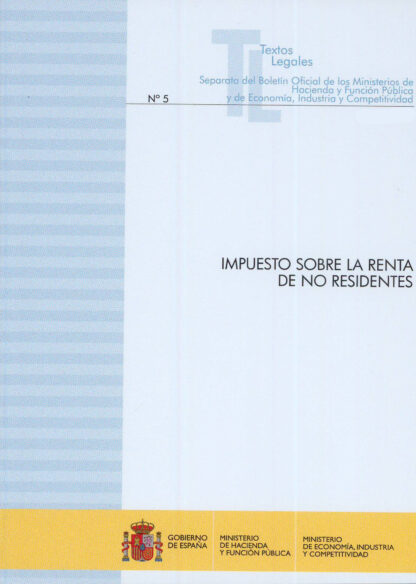 Impuesto sobre la renta de no residentes 2023 Separata del Boletín Oficial de los Ministerios de Hacienda y Función Pública y de Asuntos Económicos y Transformación Digital