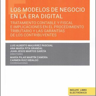 Modelos de negocio en la era digital. Tratamiento contable y fiscal e implicaciones en el procedimiento tributario y las garantías de los contribuyentes