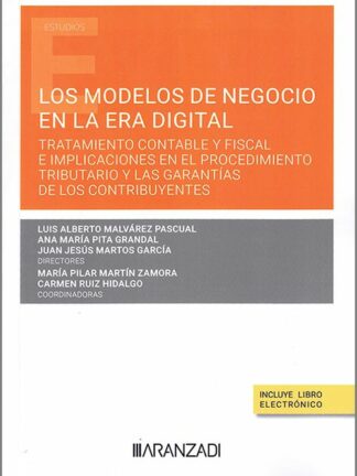 Modelos de negocio en la era digital. Tratamiento contable y fiscal e implicaciones en el procedimiento tributario y las garantías de los contribuyentes