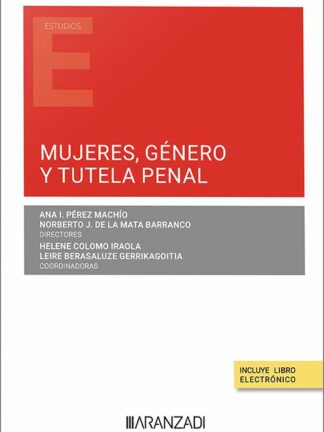 Mujeres, género y tutela penal