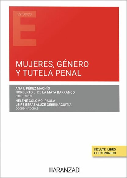 Mujeres, género y tutela penal