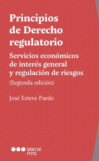 Principios de derecho regulatorio 2023. Servicios económicos de interés general y regulación de riesgos