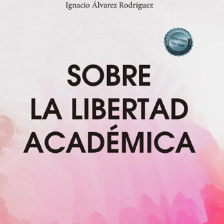 Sobre la libertad académica