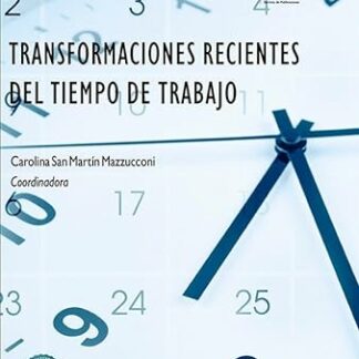 Transformaciones recientes del tiempo de trabajo