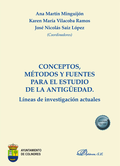 Conceptos, métodos y fuentes para el estudio de la antigüedad. Líneas de investigación actuales