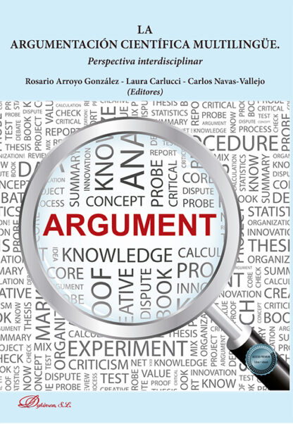 La argumentación científica multilingüe Perspectiva interdisciplinar