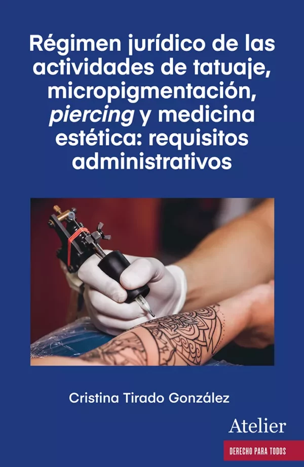 Régimen jurídico de las actividades de tatuaje