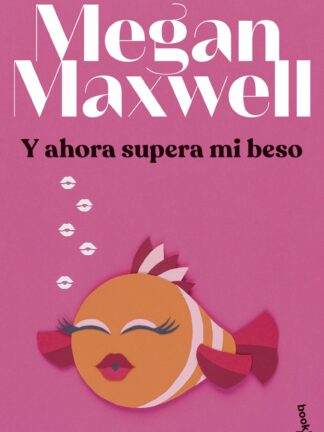Y ahora supera mi beso