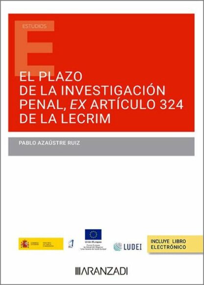 Plazo de la investigación penal, ex artículo 324 de la LECRIM