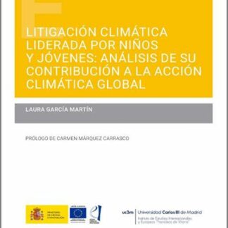 Litigación climática liderada por niños y jóvenes: análisis de su contribución a la acción climática global