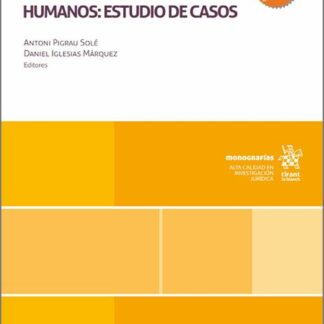 Litigación en materia de empresas y derechos humanos: estudio de casos