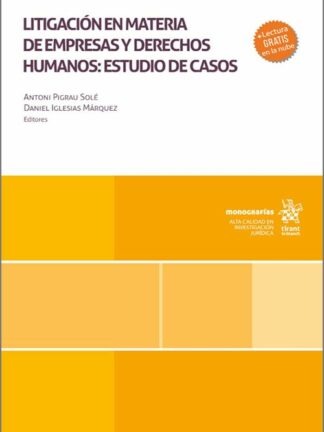 Litigación en materia de empresas y derechos humanos: estudio de casos