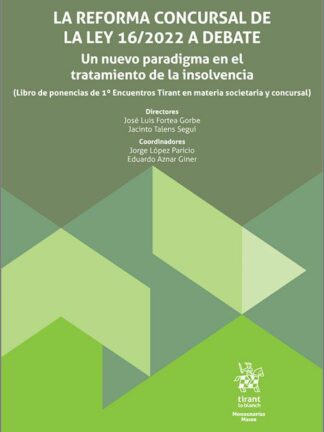 Reforma Concursal de la Ley 16/2022