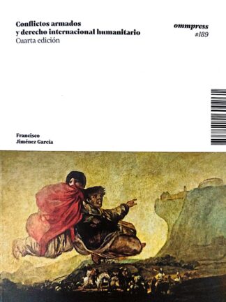 Conflictos armados y derecho internacional humanitario