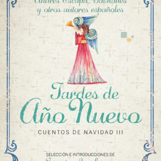 Tardes de Año Nuevo Cuentos de Navidad III