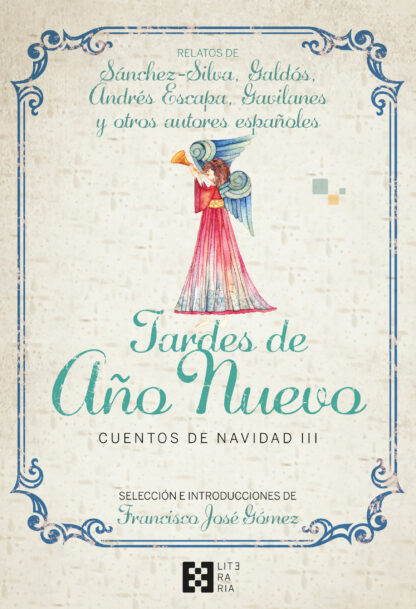 Tardes de Año Nuevo Cuentos de Navidad III
