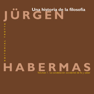 Una historia de la filosofía Vol. 1: La constelación occidental de fe y saber